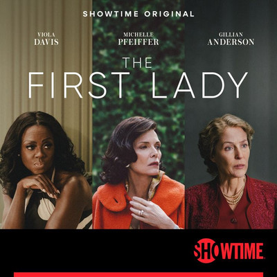 ‘The First Lady’: Everything you need to know about new SHOWTIME® series