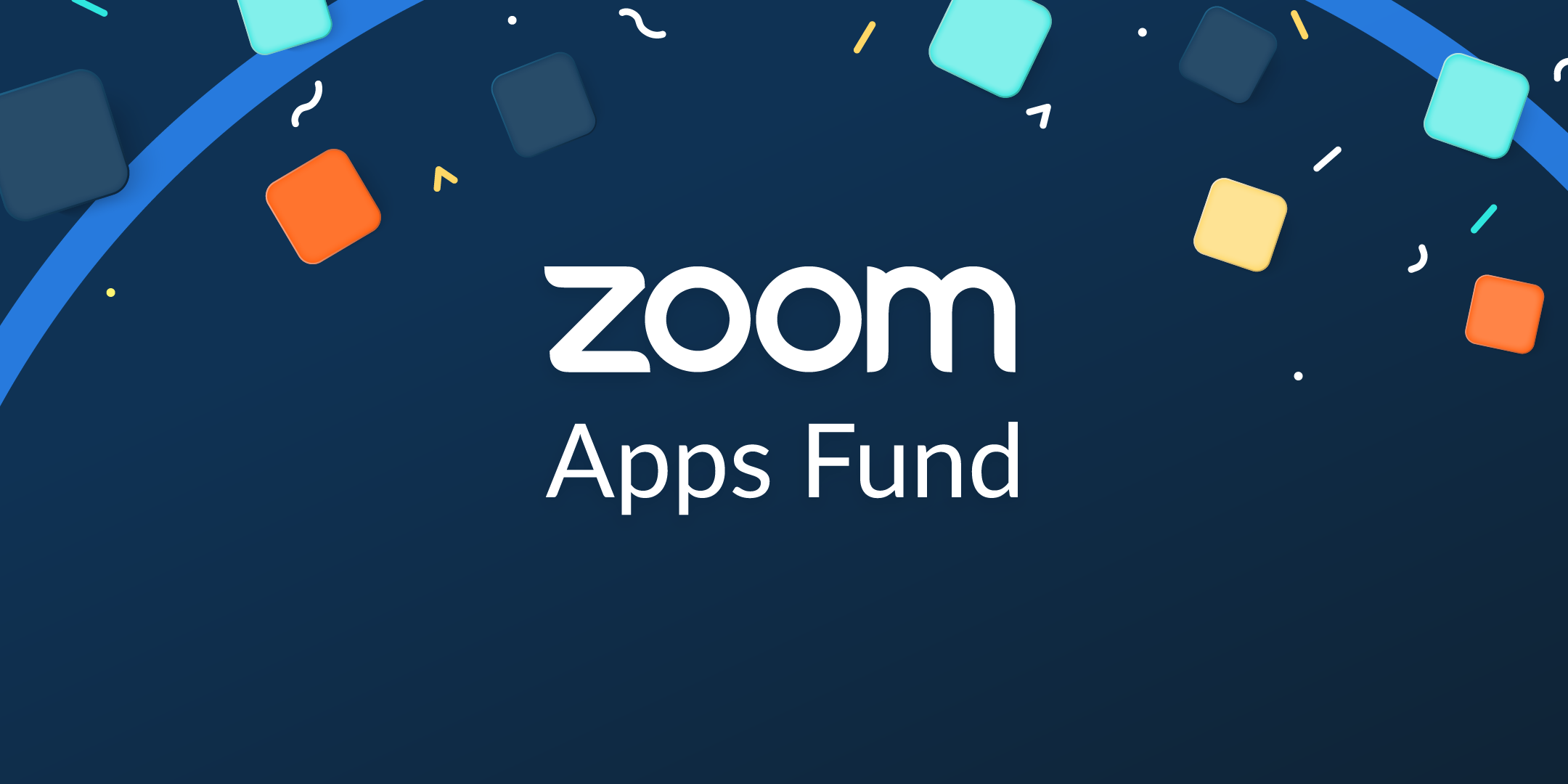Want To Build The Next Big Thing On The Zoom Platform? We Want To Invest In You!