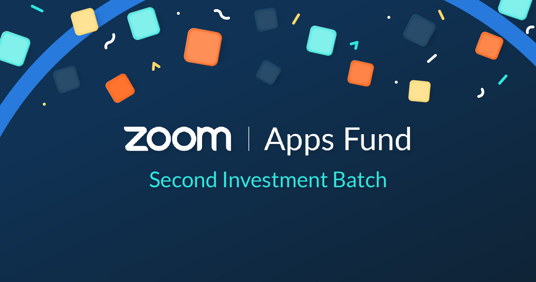 13 Companies Receive Funding As Part Of Second Batch Of Zoom Apps Fund Investments